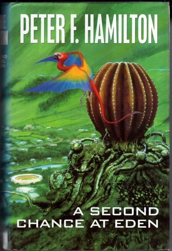 A Second Chance at Eden : Peter F. Hamilton