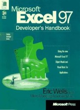 Microsoft Excel 97 Developer's Handbook: With CDROM By Eric Well