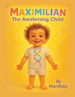Marifelis | Maximilian The Awakening Child | Taschenbuch | Englisch (2025)