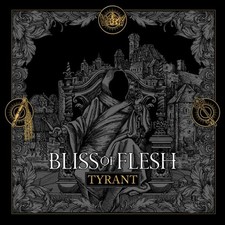 Bliss Of Flesh Tyrant CD POSH533 Neu