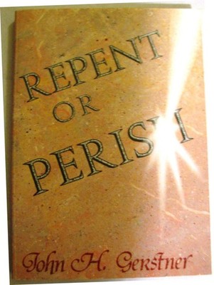 Repent or Perish: With a Special Reference to the Conservative Attack on Hel...