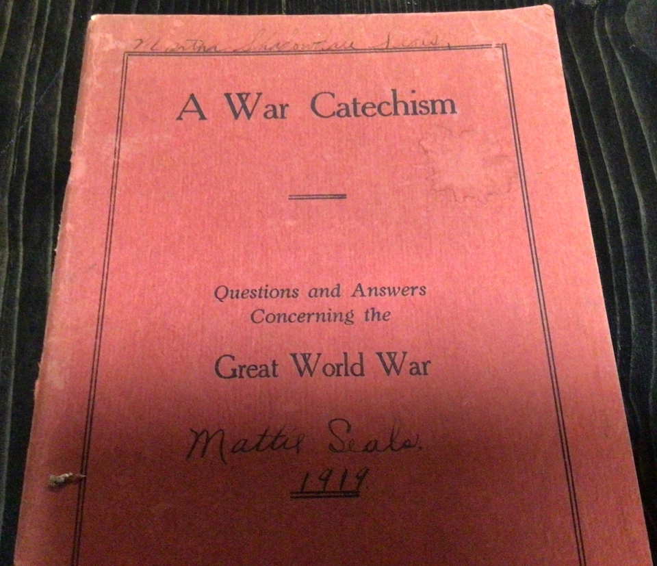 Vintage W.W. Earnest A War Catechism Study Guide for WW1 1919 Great World War - Image 3 of 4