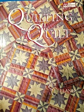 Leisure Arts 104766 QUILTING MAKES THE QUILT soft 136pg book 1Lee Cleland 994