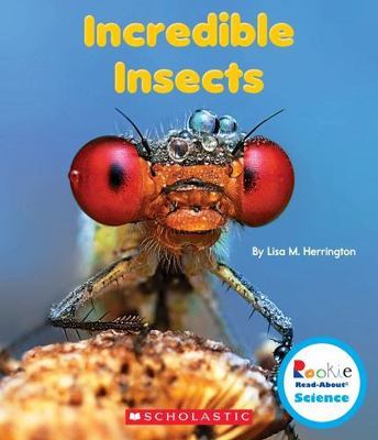 Incredible Insects (Rookie Read-About Science: Strange Animals) (Library...
