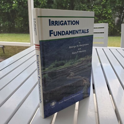 IRRIGATION FUNDAMENTALS BY GEORGE H. HARGREAVES 1998