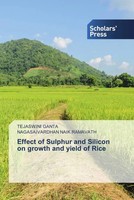 Tejaswini Ganta (U. A.) | Effect Of Sulphur And Silicon On Growth And Yield...