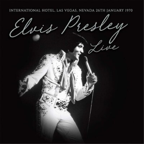 Elvis Presley Live: International Hotel, Las Vegas, Nevada 26th January 197 (CD)