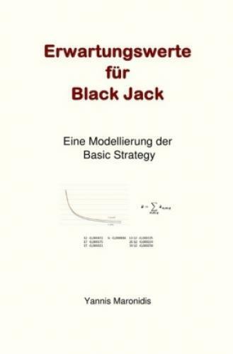 Erwartungswerte für Black Jack Eine Modellierung der Basic Strategy 4946 - Maronidis, Yannis