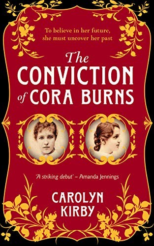 The Conviction of Cora Burns by Carolyn Kirby (PB 2019) - Image 5
