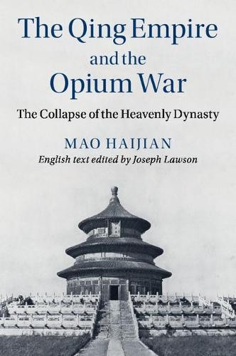 The Qing Empire and the Opium War: The Collapse of the Heavenly Dynasty by Haij - Image 6