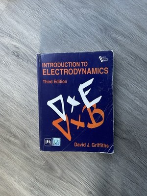INTRODUCTION TO ELECTRODYNAMICS (3RD EDITION) By David J. Griffiths - Hardcover