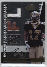2007 Playoff Absolute Memorabilia Die-Cut NFL Signatures Robert Meachem Auto 0v0