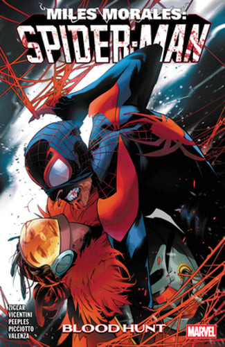 Miles Morales: Spider-Man by Cody Ziglar Vol. 5 - Blood Hunt by Cody Ziglar: New