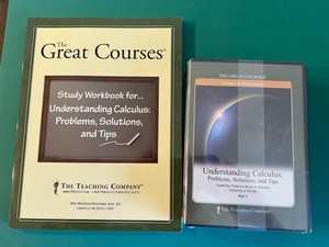 Great Courses:  Understanding Calculus:  Problems, Solutions, and Tips