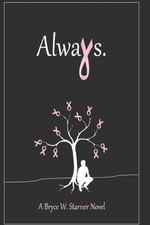 Always. by Bryce William Starner (English) Paperback Book