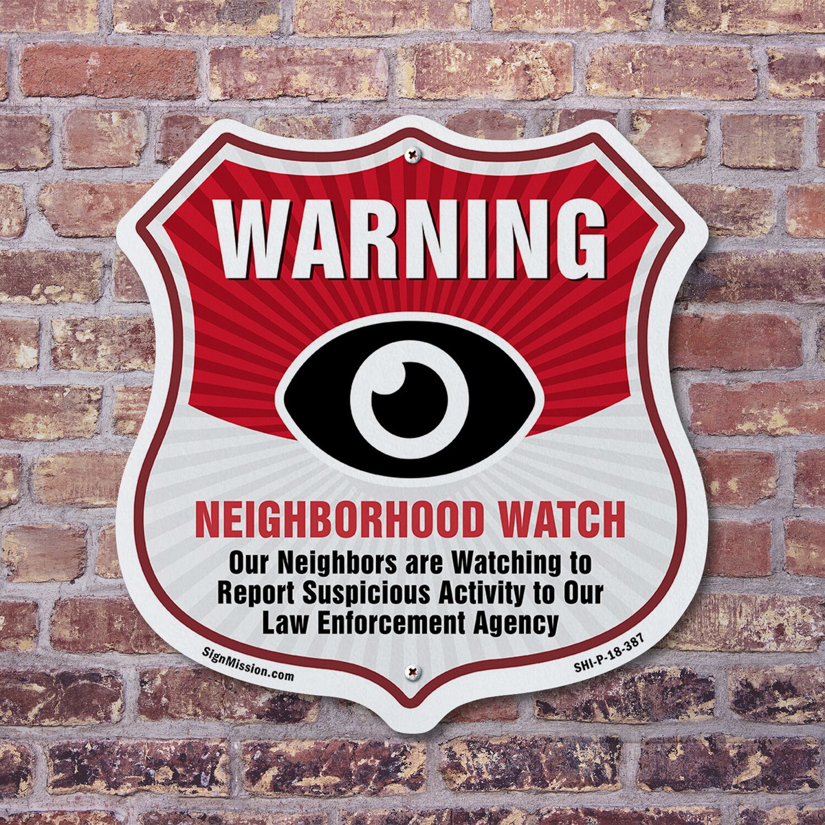 Neighborhood Crime Watch Shield Sign Warning Our Neighbors A