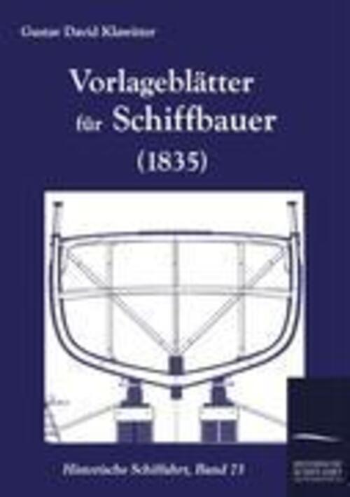 Vorlageblätter Für Schiffbauer (1835) | Gustav David Klawitter |