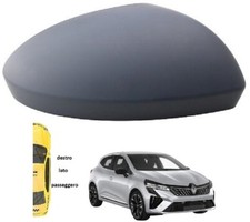 CALOTTA SPECCHIO RETROVISORE DX RENAULT CLIO DAL 2023 IN POI DA VERNICIARE
