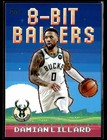 Front of 2025-26 Topps #8B-8 Damian Lillard 8-Bit Ballers