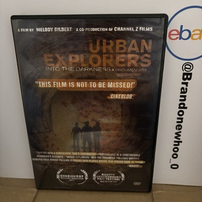 Urban Explorers Into The Darkness Documentary 2007 Melody Gilbert Very Rare Oop