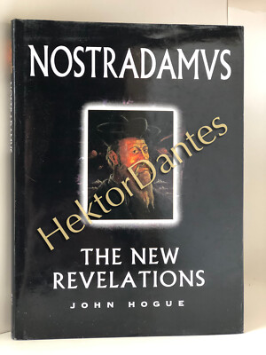 Nostradamvs: The New Revelations by John Hogue (1995, Hardcover)