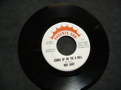 ROD HART-CHOKE UP ON THE 8 BALL/AMONG THE LONELY 45 PHOENIX SUN NM FREE SHIP