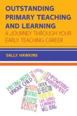 Outstanding Primary Teaching and Learning A journey by Sally Hawkins PAPERBACK