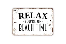 Relax You’re On Beach Time Coastal Nautical Wall Art