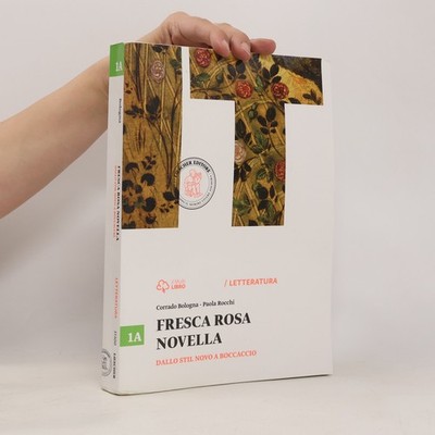 Fresca Rosa Novella 1A  |  Corrado Bologna