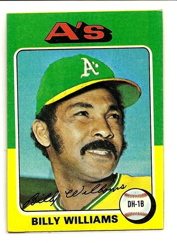 1975 Topps #545 Billy Williams NM No Crease Oakland A's HOF Baseball Card