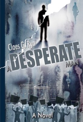 A Desperate Man by Claes G Ryn: New