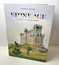 Stone Age Ancient Castles of Europe by Frederic Chaubin Hardcover Book
