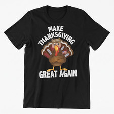 Funny Turkey Thanksgiving Attitude Design Cool T-shirt For Men Women