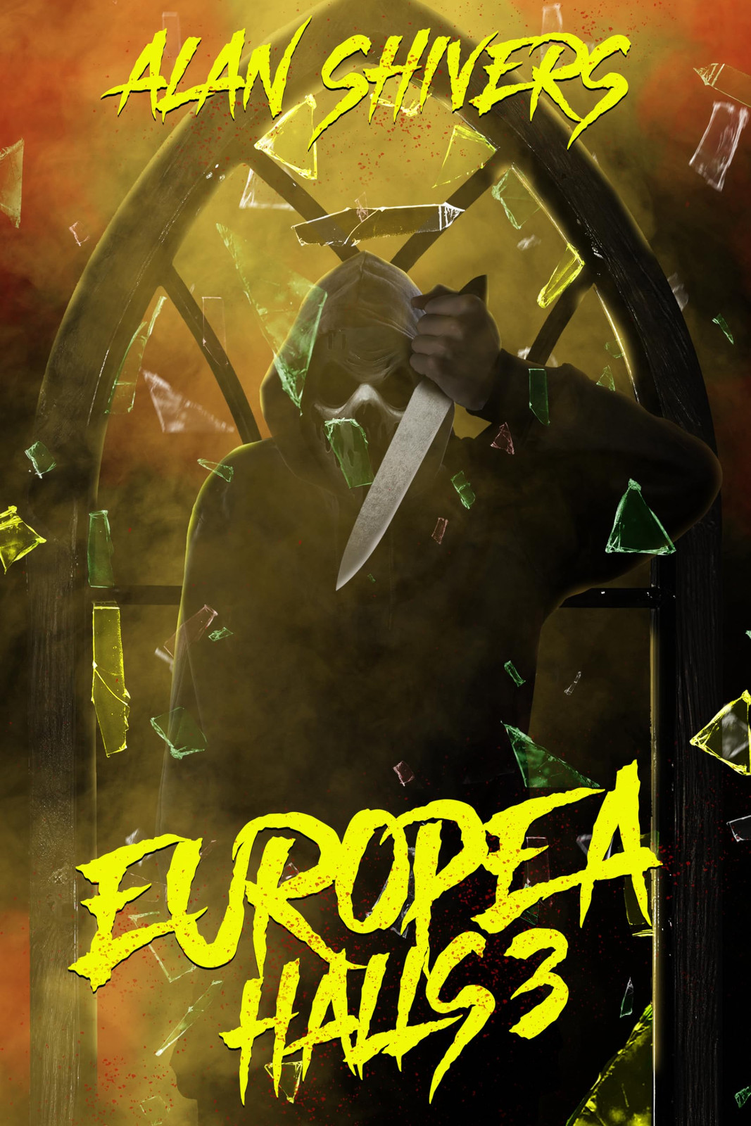 Alan Shivers Europea Halls 3 (Tascabile) Europea Halls: A Slasher Trilogy