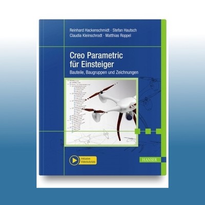 Creo Parametric für Einsteiger | Reinhard Hackenschmidt | Ungelesen