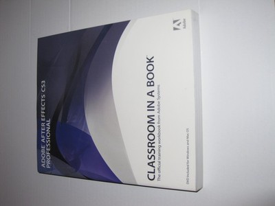 Adobe After Effects CS3 Professional Classroom in a Book: The Official Train...