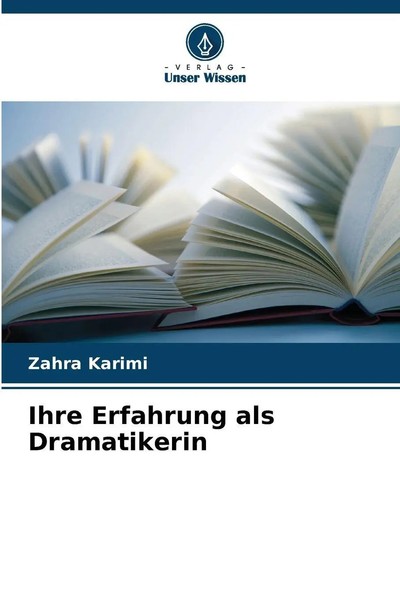 Zahra Karimi | Ihre Erfahrung Als Dramatikerin | Taschenbuch | Deutsch (2025)-image