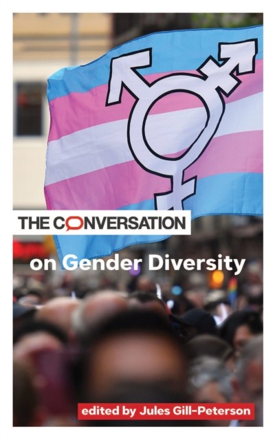 The Conversation on Gender Diversity (Paperback Book)