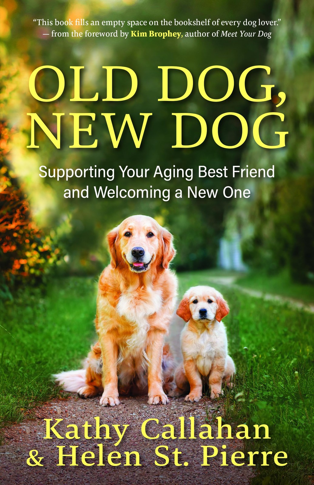 Old Dog, New Dog: A Guide to Supporting Your Ag, Callahan, Callahan, Pierre,^*