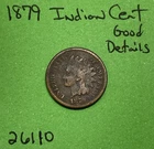 1879 Indian Head Cent / Penny 1c Good Details