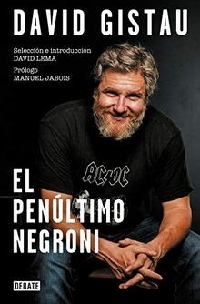 El penúltimo negroni: Artículos (1995-2019) (Crónic... | Buch | Zustand sehr gut