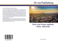 Vincent Bonnemaison | Pour Une France ApaiséE, Forte, RéForméE | Taschenbuch