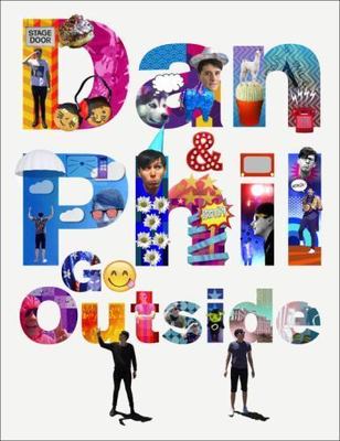 Dan and Phil Go Outside - hardcover, 9781524701451, Dan Howell