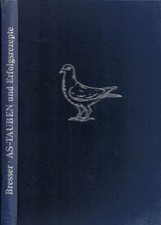Bresser, AS-Tauben und Erfolgsrezepte, Taubenzucht, Brieftauben Taubensport, '80