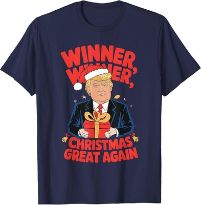 Humor Funny Trump Winner Winner Christmas Great Again T-Shirt