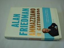 (Friedman) Ammazziamo il gattopardo 2014 Rizzoli