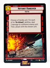 Star Wars Unlimited Hotshot Manuever #174 Jump to Lightspeed