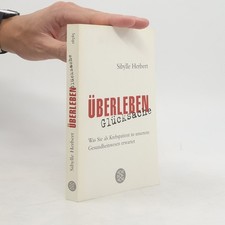 Überleben Glücksache  |  Sibylle Herbert