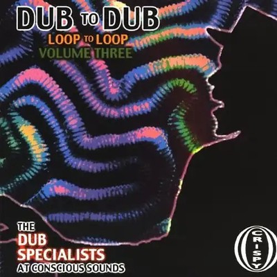 Dub Specialists - Dub to Dub-Loop to Loop Vol.