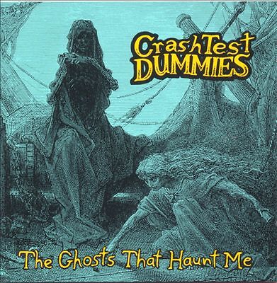 CRASH TEST DUMMIES The Ghosts That Haunt Me CD BRAND NEW